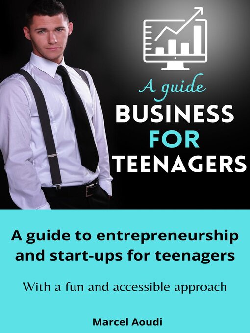 Title details for Business for teenagers by Marcel Aoudi - Available